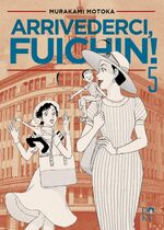 Arrivederci, Fuichin!